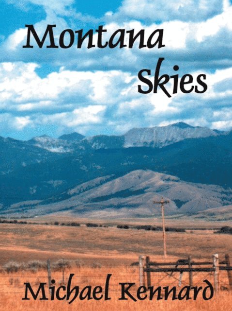 Michael Kennard - Montana Skies, E-bok. Tillgänglighet: Lägg i varukorg