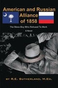 American and Russian Alliance of 1858