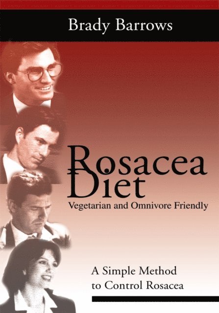 Brady Barrows - Rosacea Diet, E-bok