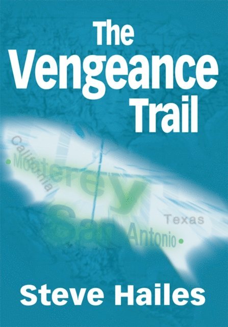 Steve Hailes - Vengeance Trail, E-bok