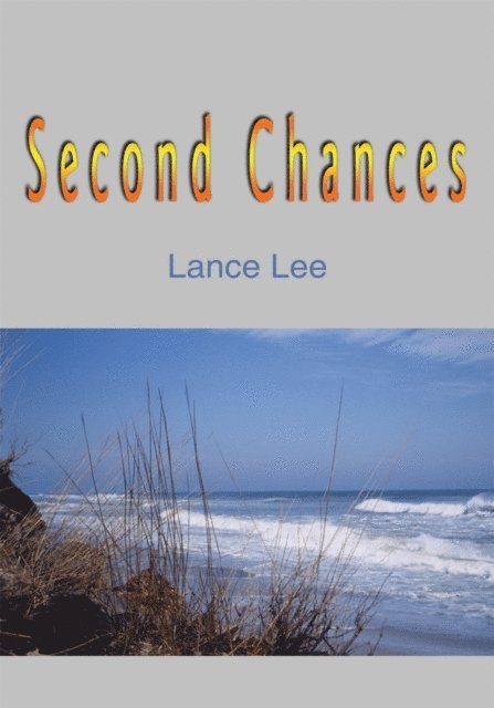 Lance Lee - Second Chances, E-bok