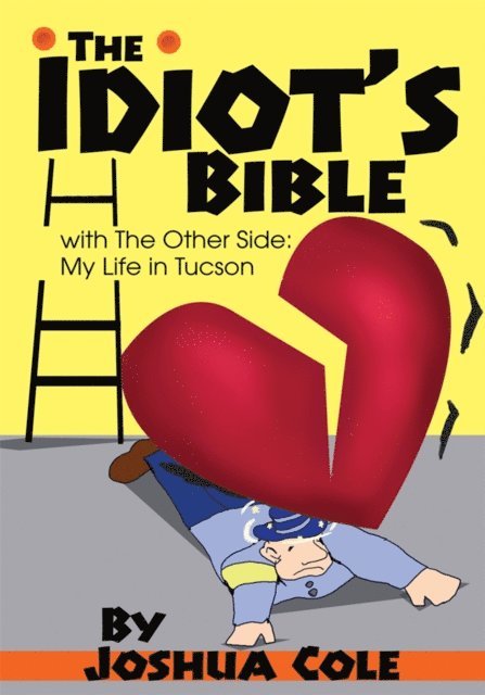 Joshua Cole - Idiot's Bible, E-bok