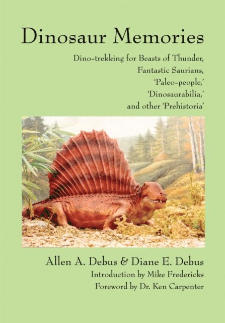 Diane E. Debus, Allen A. Debus - Dinosaur Memories, E-bok. Tillgänglighet: Lägg i varukorg