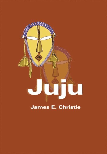 James E. Christie - Juju, E-bok
