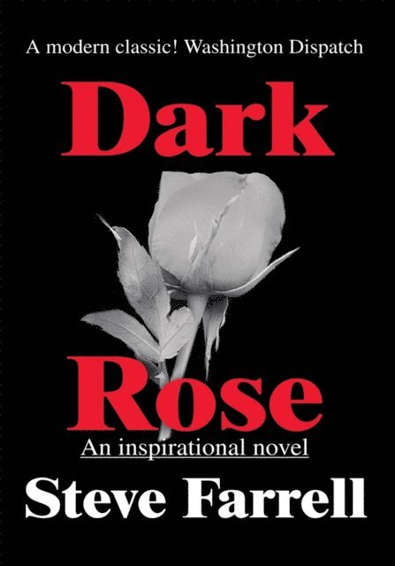 Steve Farrell - Dark Rose, E-bok