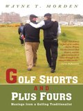 Golf Shorts and Plus Fours