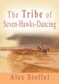 Tribe of Seven-Hawks-Dancing