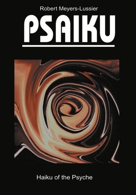 Robert Meyers-Lussier - Psaiku, E-bok