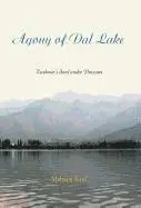 Maharaj Kaul - Agony of Dal Lake, Inbunden. Tillgänglighet: Lägg i varukorg