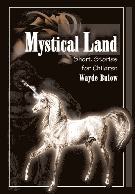 Wayde Bulow - Mystical Land, E-bok