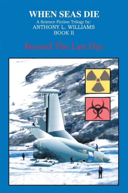 Anthony L. Williams - When Seas Die, E-bok