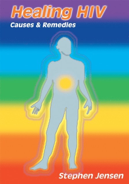 Stephen Jensen - Healing Hiv, E-bok