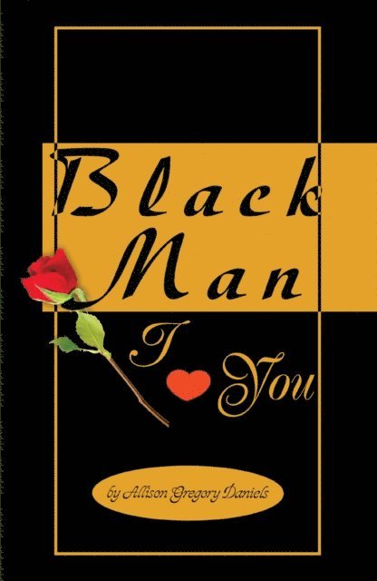 Allison Gregory Daniels - Black Man I Love You, E-bok. Tillgänglighet: Lägg i varukorg