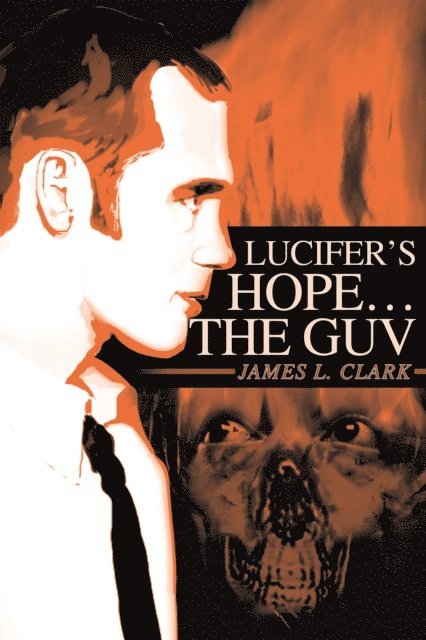 James L. Clark - Lucifer's Hope the Guv, E-bok