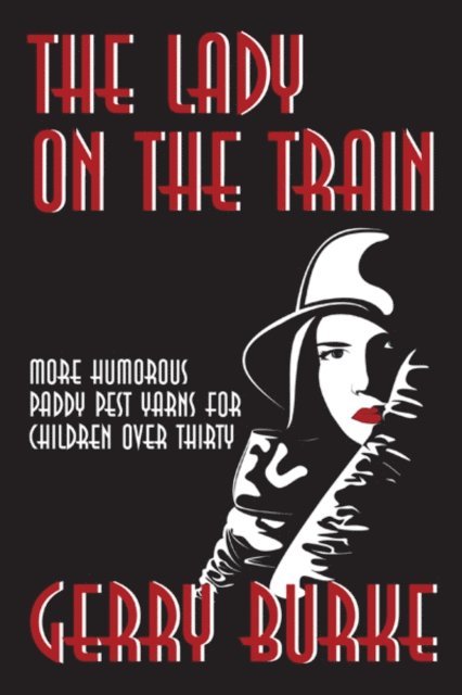 Gerry Burke - Lady on the Train, E-bok
