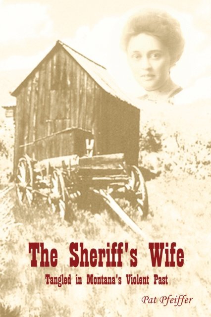Pat Pfeiffer - Sheriff's Wife, E-bok