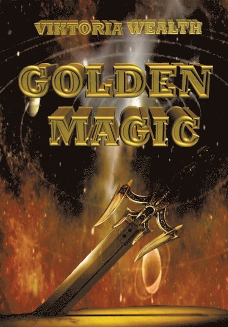 Viktoria Wealth - Golden Magic, E-bok