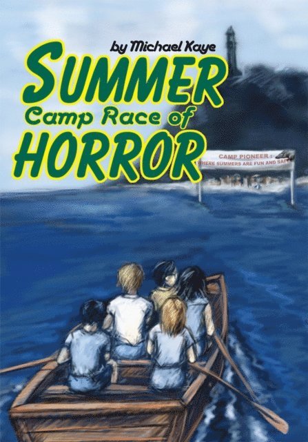 Michael Kaye - Summer Camp Race of Horror, E-bok. Tillgänglighet: Lägg i varukorg