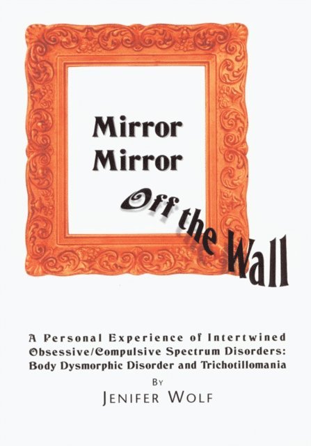 Jennifer Wolf - Mirror Mirror off the Wall, E-bok