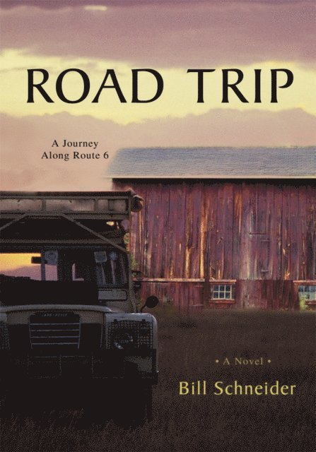 Bill Schneider - Road Trip, E-bok