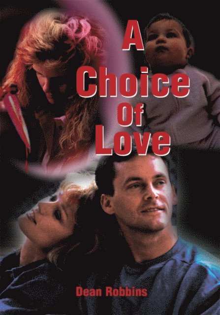 Dean Robbins - Choice of Love, E-bok