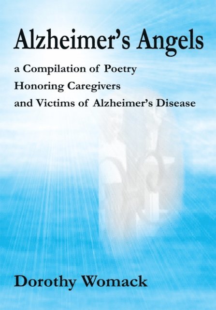 Dorothy Womack - Alzheimer's Angels, E-bok. Tillgänglighet: Lägg i varukorg