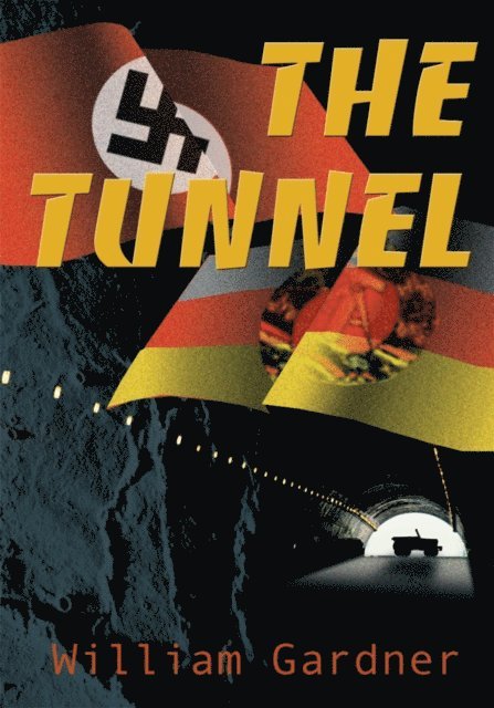 William Gardner - Tunnel, E-bok