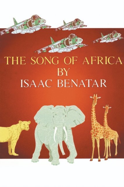 Isaac Benatar - Song of Africa, E-bok