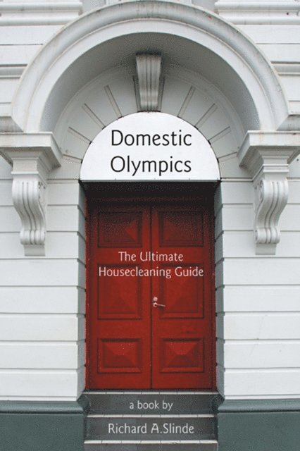 Richard A. Slinde - Domestic Olympics, E-bok. Tillgänglighet: Lägg i varukorg
