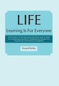 Life Learning Is for Everyone