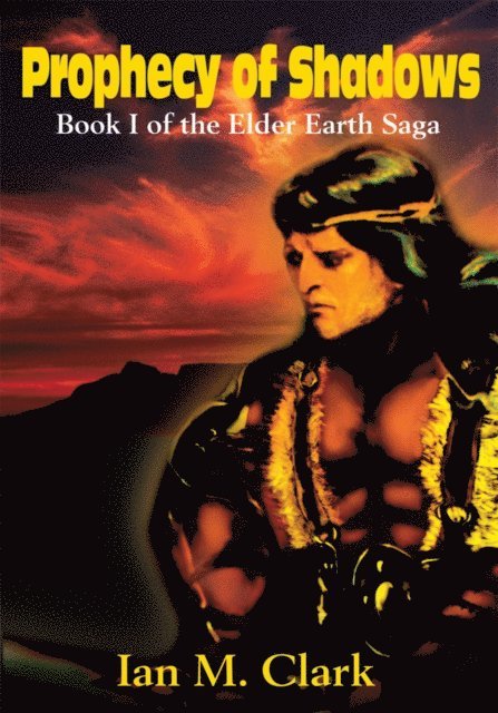Ian M. Clark - Prophecy of Shadows, E-bok