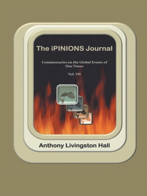 Anthony Livingston Hall - iPINIONS Journal, E-bok. Tillgänglighet: Lägg i varukorg