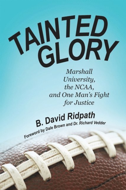 B. David Ridpath - Tainted Glory, E-bok