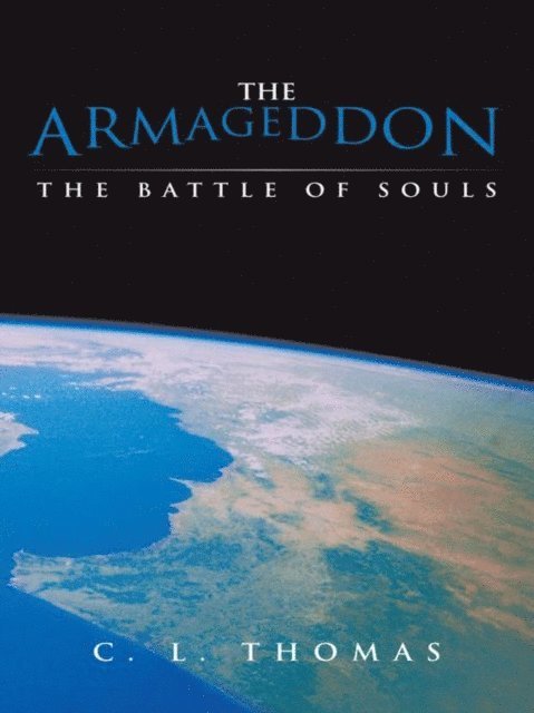 C. L. Thomas - Armageddon, E-bok