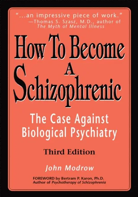 John Modrow - How to Become a Schizophrenic, E-bok. Tillgänglighet: Lägg i varukorg
