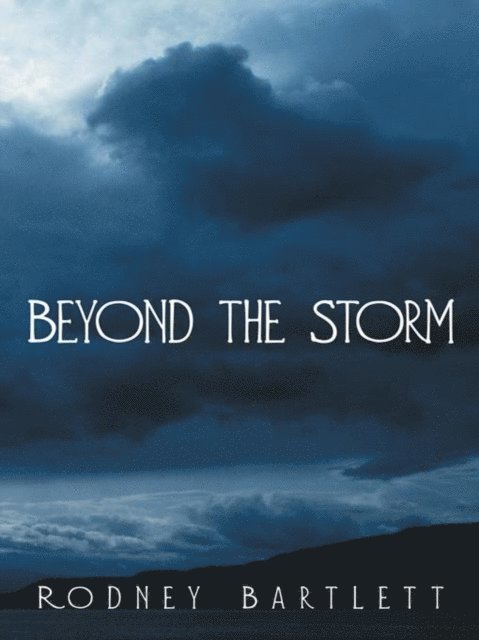 Rodney Bartlett - Beyond the Storm, E-bok