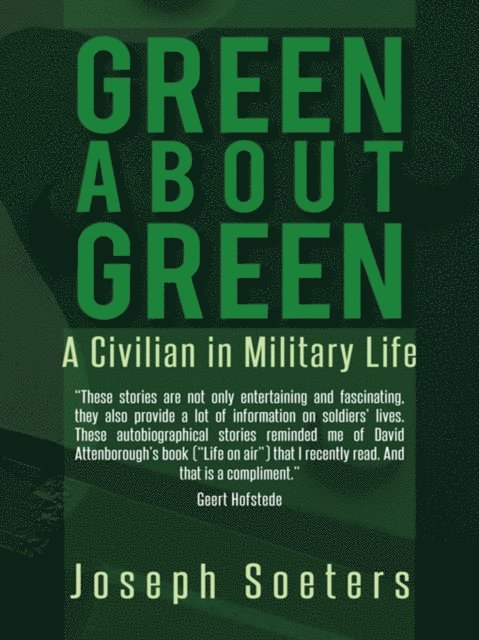 Joseph Soeters - Green About Green, E-bok