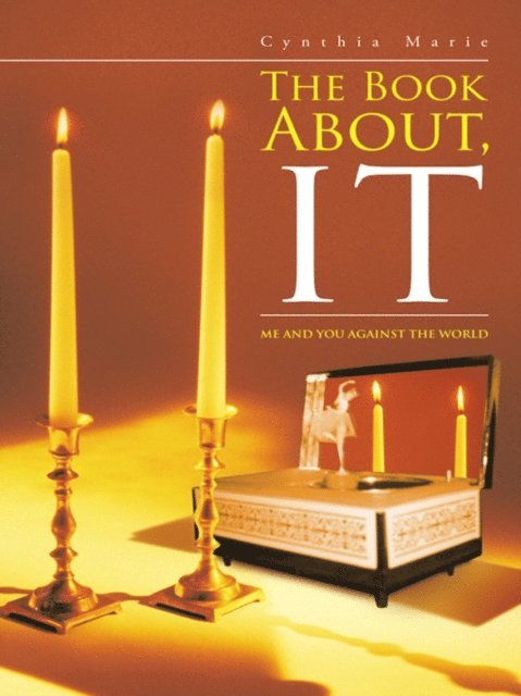 Cynthia Marie - Book About,   It:, E-bok