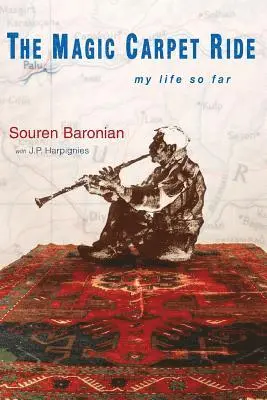 J. P. Harpignies - The Magic Carpet Ride: my life so far, Häftad. Tillgänglighet: Lägg i varukorg