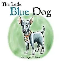 Karen J. Roberts - The Little Blue Dog: The story of a shelter dog waiting to be rescued., Häftad. Tillgänglighet: Lägg i varukorg