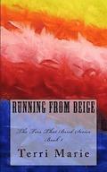 Running From Beige