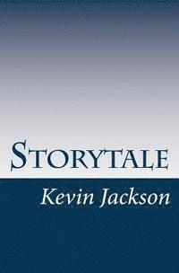 Kevin Jackson - Storytale, Häftad