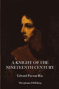 A Knight of the Nineteenth Century