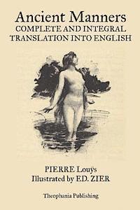 Pierre Louÿs - Ancient Manners, Häftad. Tillgänglighet: Lägg i varukorg