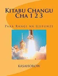 Paa Kwesi Imbeah - Kitabu Changu Cha 1 2 3: Paka Rangi Na Ujifunze, Häftad. Tillgänglighet: Lägg i varukorg
