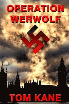 Tom Kane - Operation Werwolf, Häftad