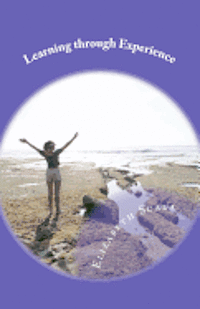 Elizabeth Scala - Learning through Experience: An Inspirational Resource Booklet of Expert Interviews, Häftad. Tillgänglighet: Lägg i varukorg