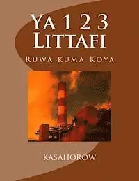 Paa Kwesi Imbeah - YA 1 2 3 Littafi: Ruwa Kuma Koya, Häftad. Tillgänglighet: Lägg i varukorg