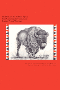 Brothers Of the Buffalo, Ulrike Wiethaus - Brothers of the Buffalo Speak Up Contemporary American Indian Prison Writings, Häftad