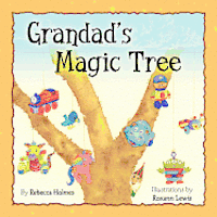 Rebecca Holmes - Grandad's Magic Tree, Häftad